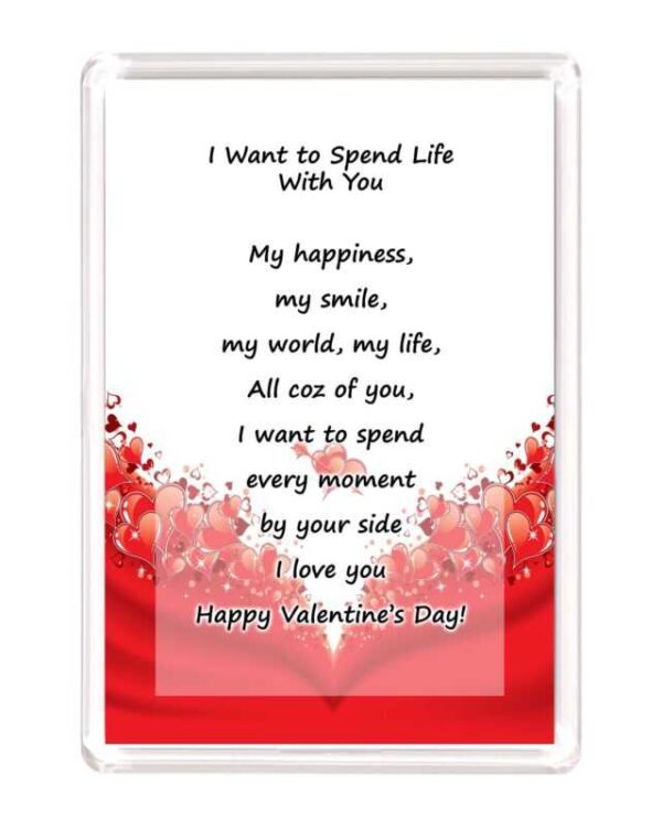 Valentines 4x6 I Want to Spend Life 1