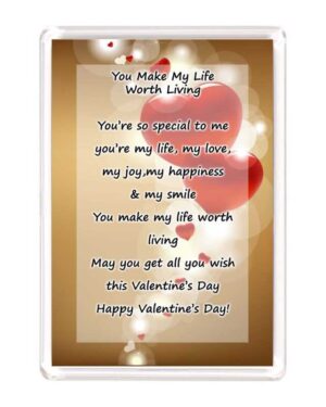 You Make My Life Worth Living