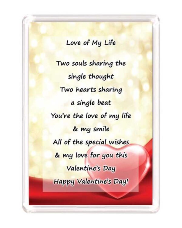 Valentines 4x6 love of my life 1