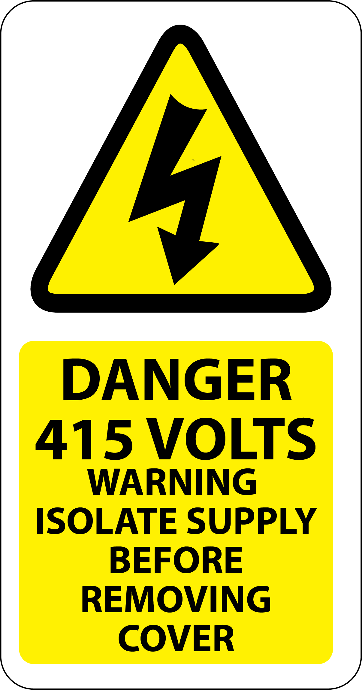 Danger 415 Volts Isolate Supply Labels 25x50mm