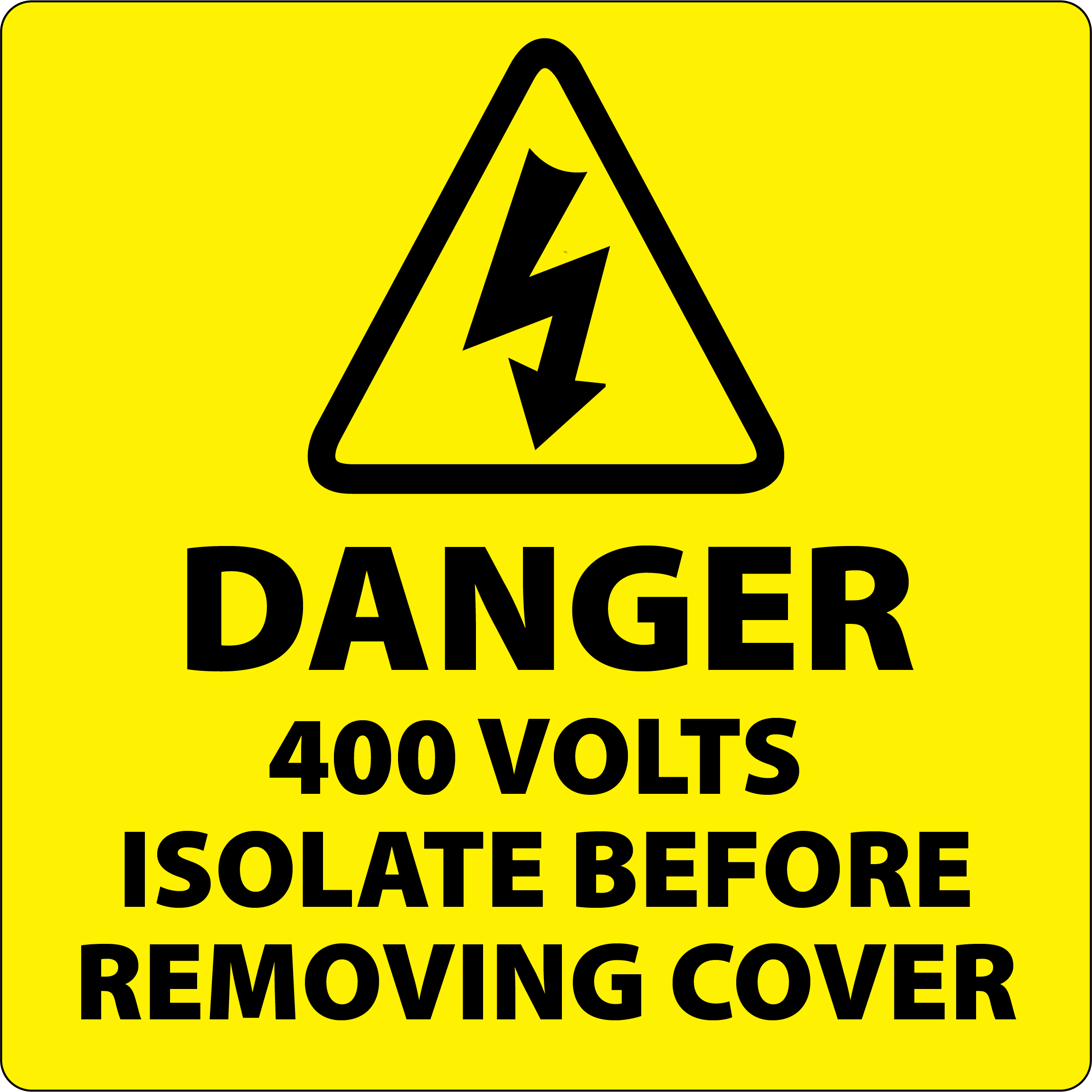 Danger 400 Volts Isolate Supply Labels 100x100mm