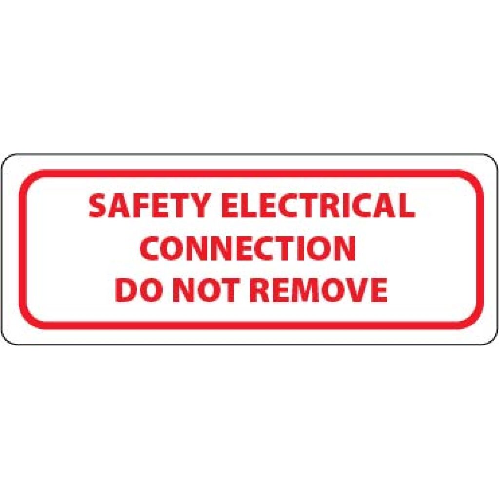 Electric Connection Sticker Safety Electrical Connection Do Not Remove Labels 65x25mm - Custom ...