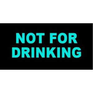 Not For Drinking Labels 50x25mm
