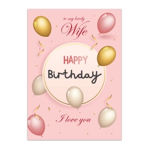 Wife Happy Birthday Greeting Cards- GC Birthday WIF 0007